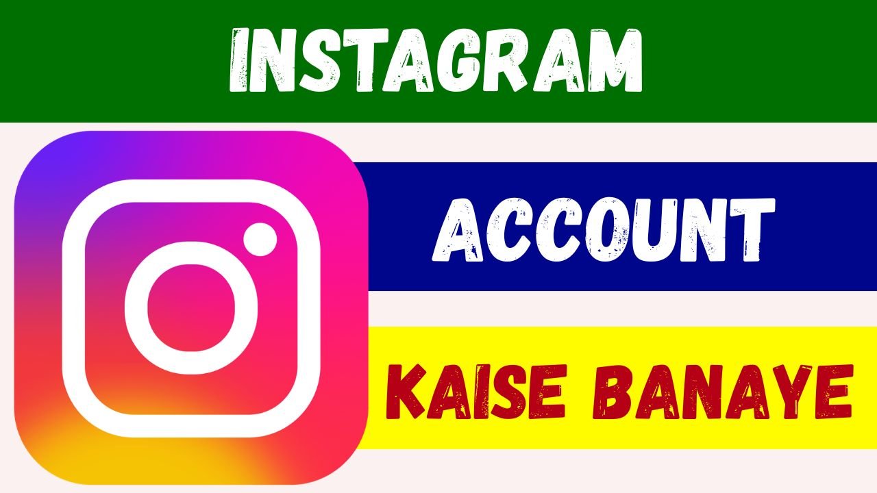 Instagram Account Kaise Banaye 2