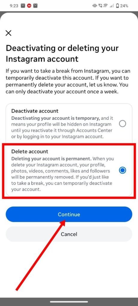 delete account select karen and continue par click kare
