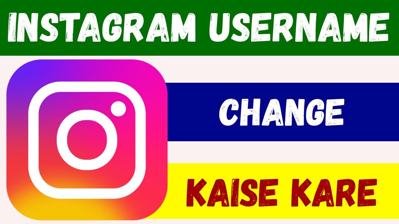 Instagram Username Kaise Change Kare